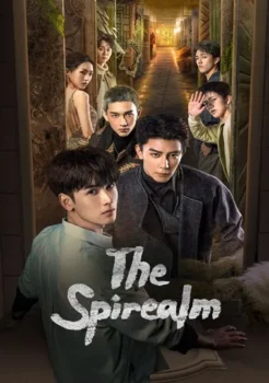 The Spirealm (2024) ฝ่ามิติประตูมรณะ พากย์ไทย Ep.1-38 (จบ)