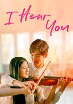 I Hear You แว่วเสียงรัก (2019) ซับไทย ตอนที่ 1-24 จบ